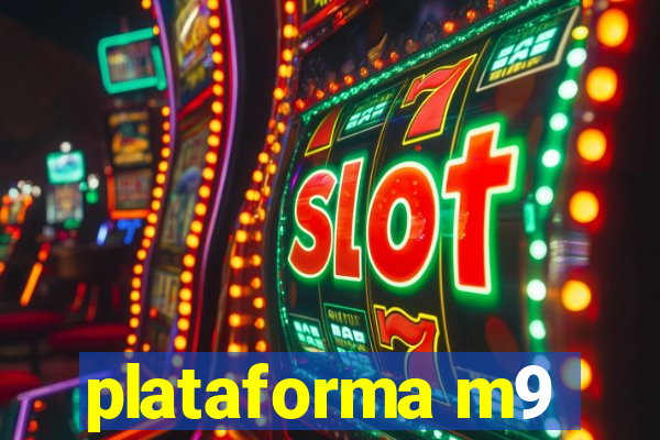 plataforma m9